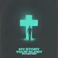 My Story Your Glory coverart